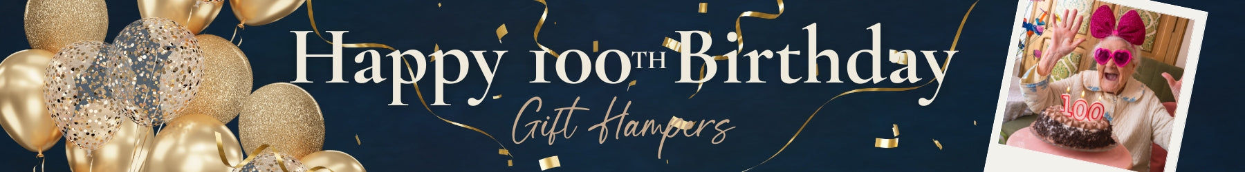 100th Birthday Hampers