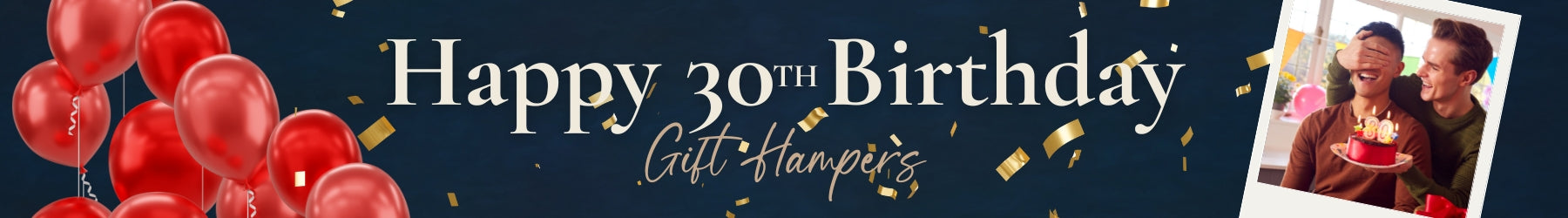 30th Birthday Hampers