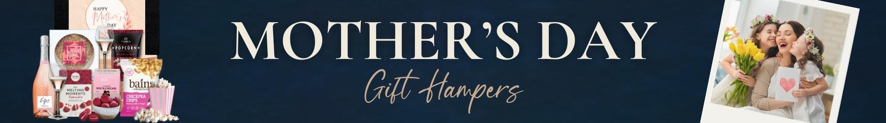 Mother's Day Hampers Melbourne Range - Gift Hampers Melbourne