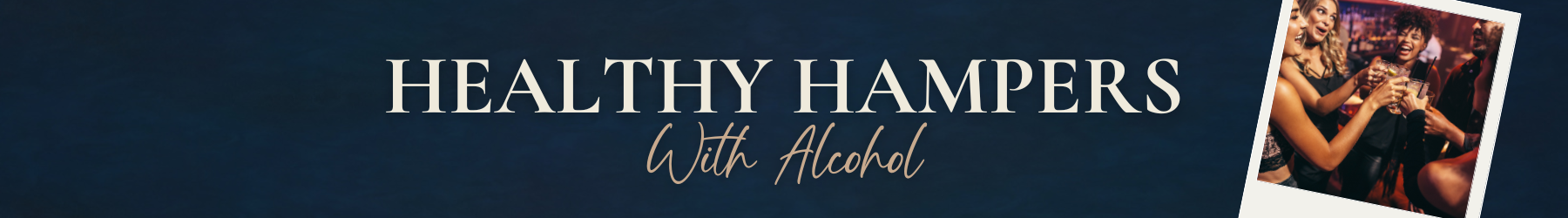 Healthy Hampers With Alcohol