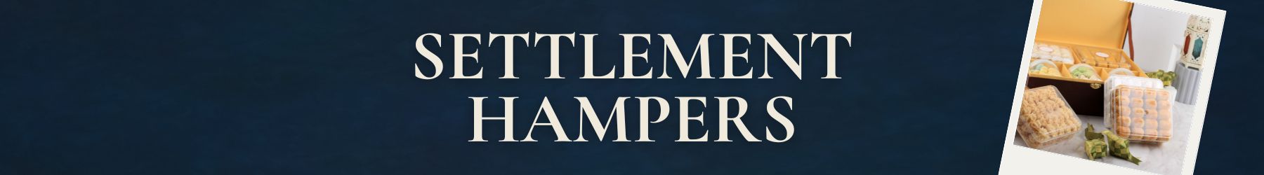 Settlement Hampers