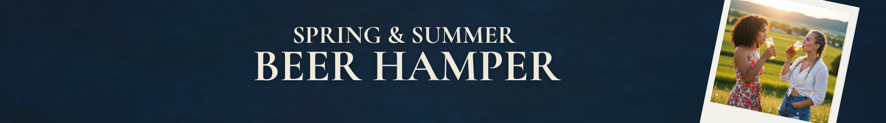 Spring & Summer Beer Hamper