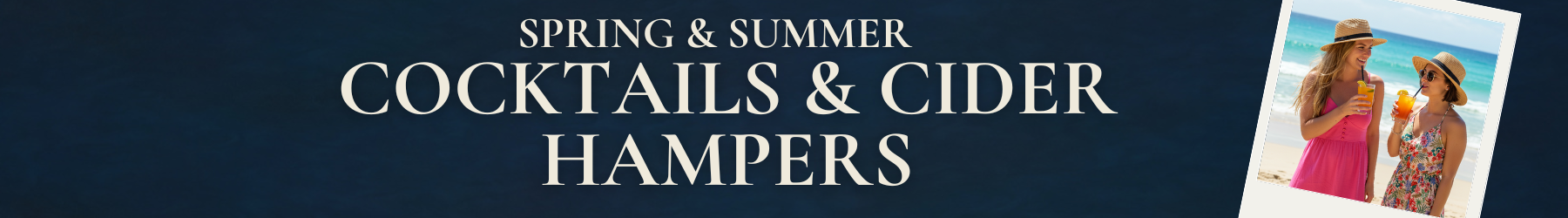 Spring & Summer Cocktails & Cider Hampers