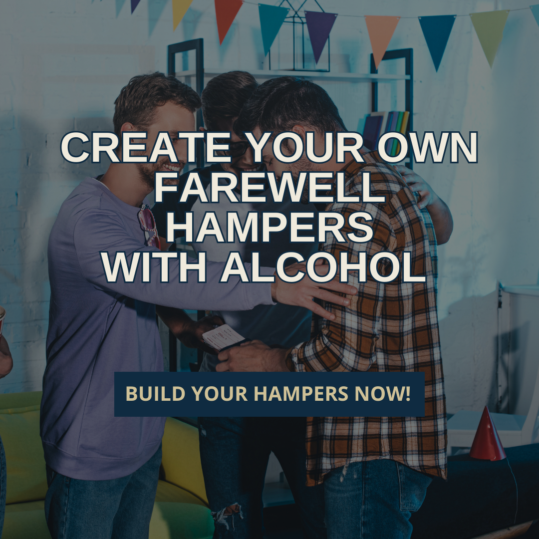 CREATE YOUR OWN FAREWELL HAMPERS