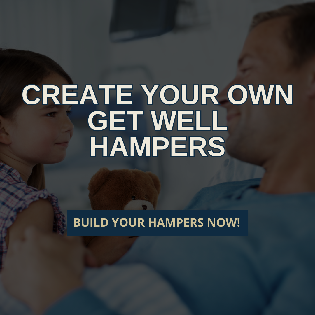 CREATE YOUR OWN GET WELL HAMPERS