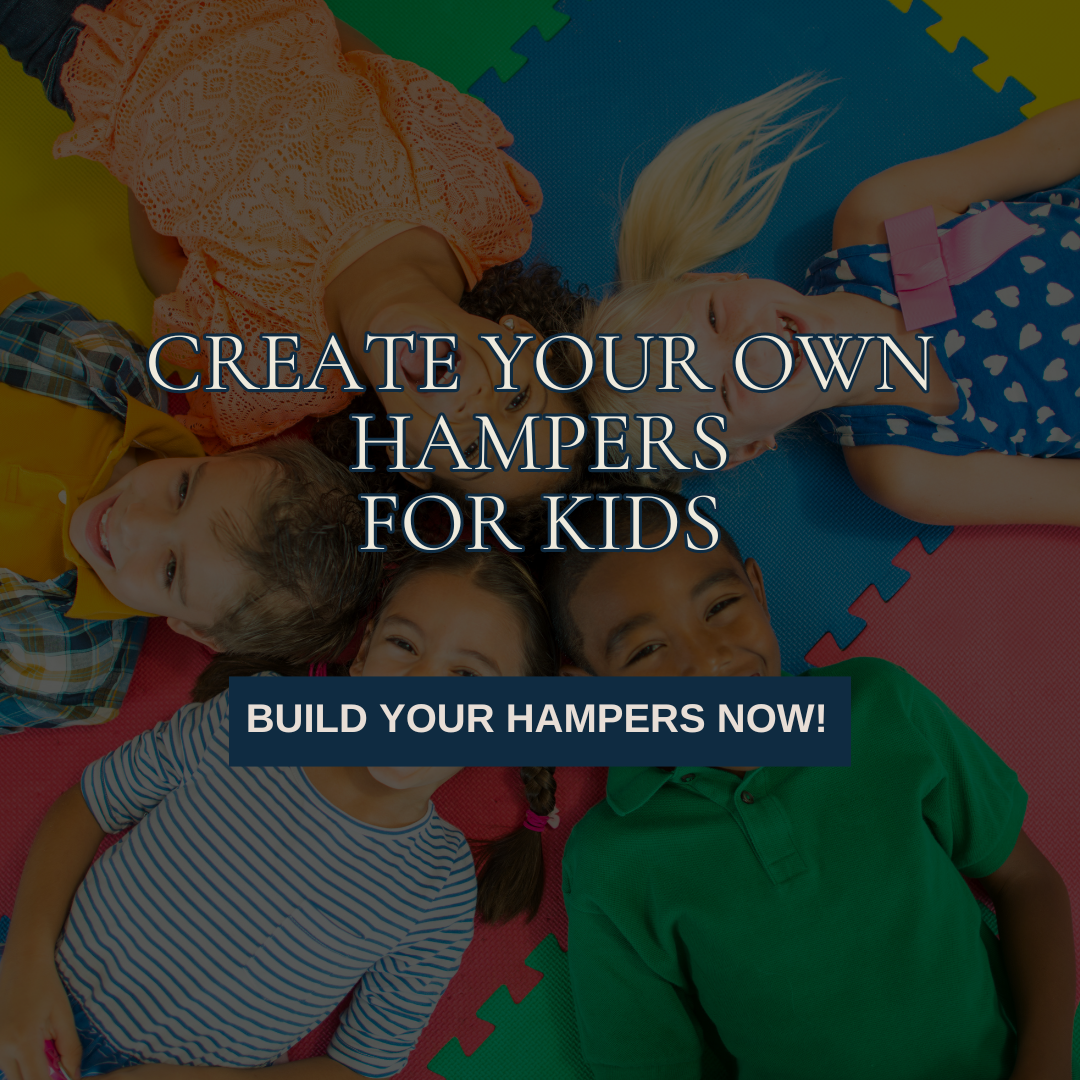 CREATE YOUR OWN HAMPERS FOR KIDS