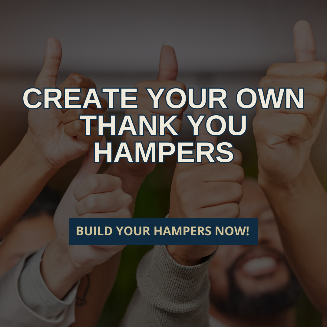 CREATE YOUR OWN THANK YOU HAMPERS